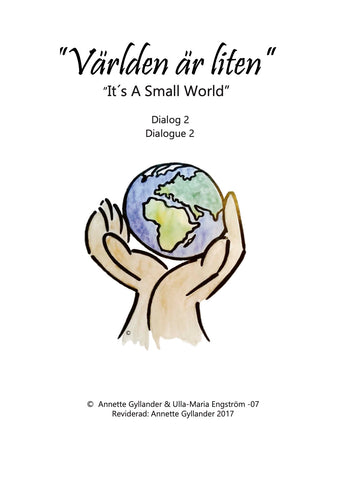 Dialog 2: Världen är liten